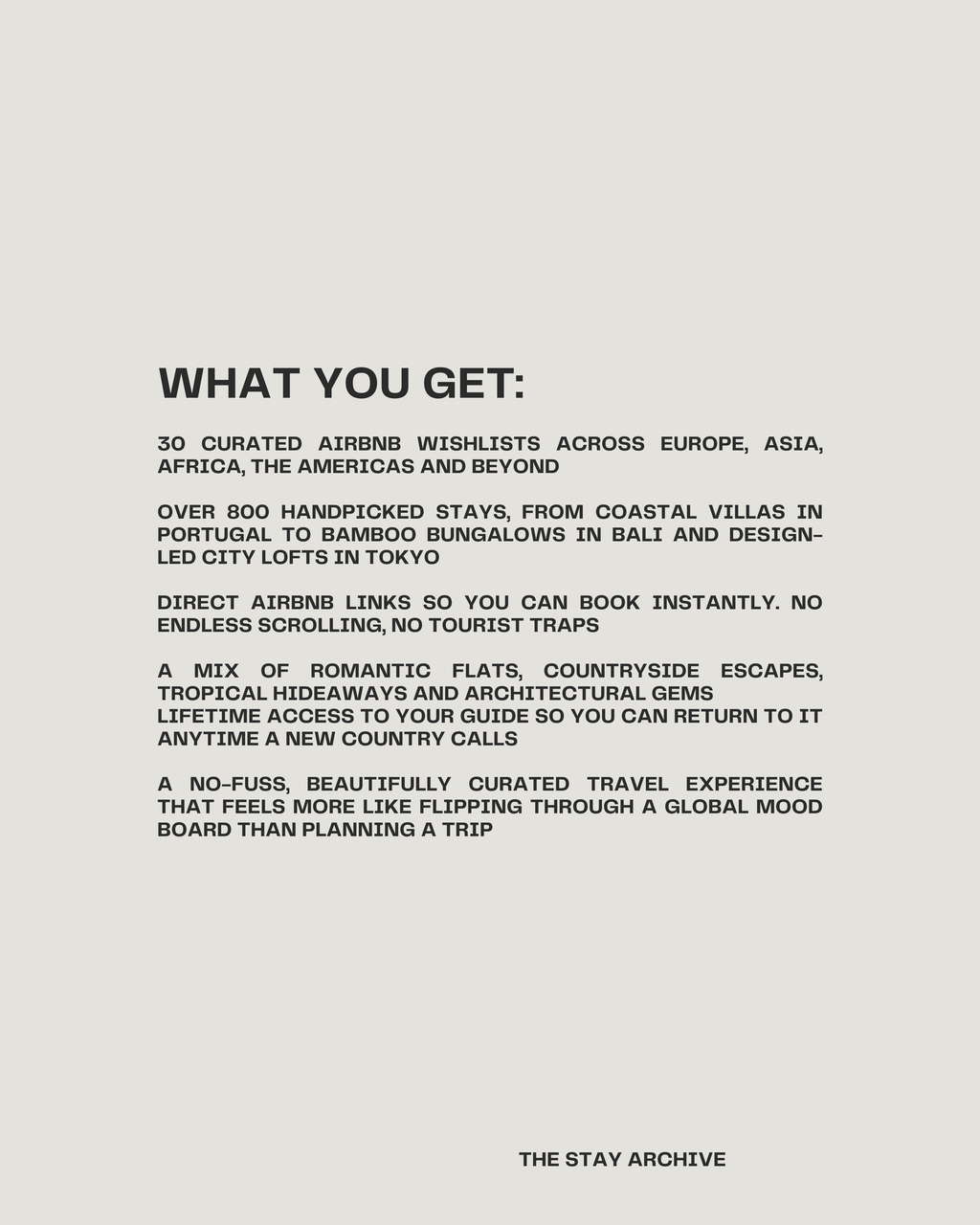 Everything: All Airbnbs (800 + Stays)